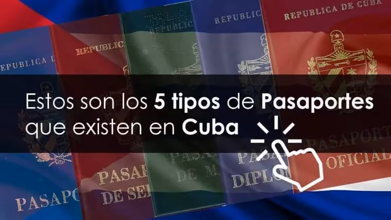 ¿Qué tipos de pasaportes existen en Cuba?