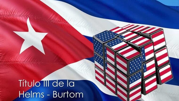¿Favorece el Título III de la Helms – Burtom a cubanos que quieren emigrar a EE.UU.?
