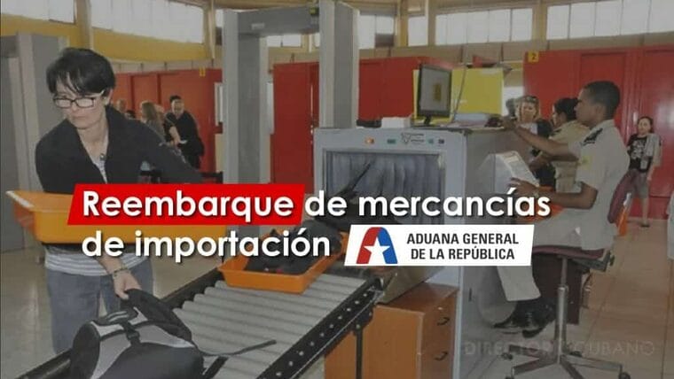 Reembarque de mercancías de importación en la Aduana de Cuba