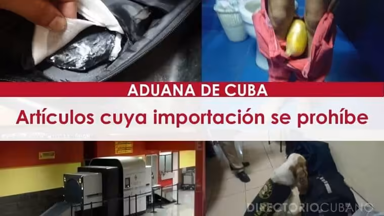 Artículos cuya importación prohíbe la Aduana de Cuba