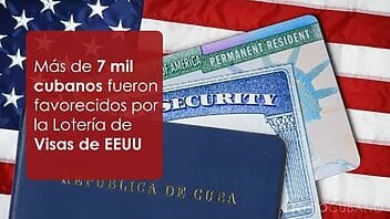 Más de 7 mil cubanos fueron favorecidos por la Lotería de Visas de EEUU durante la última década