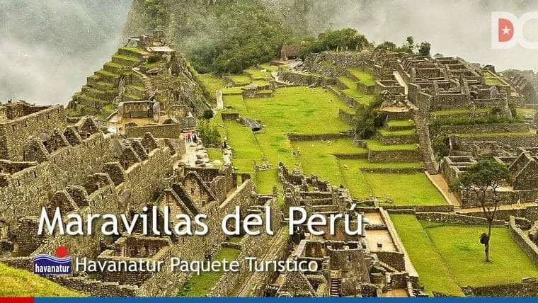Paquetes turísticos de Havanatur 2020: Maravillas del Perú
