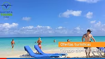 Ofertas turísticas para los Cayos de Villa Clara desde 55 CUC
