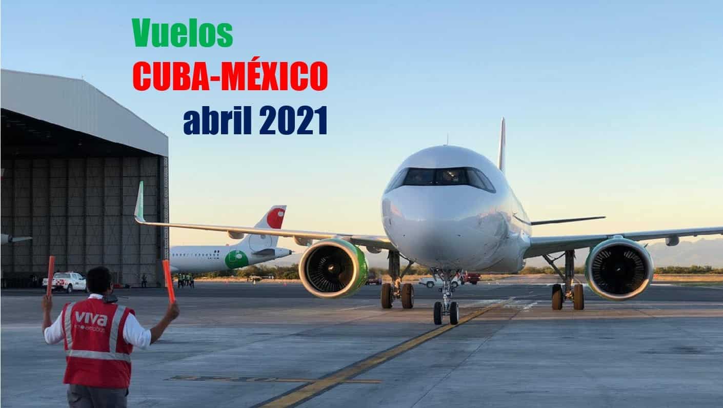¿Quieres volar entre Cuba y México? Estos serán los vuelos en abril