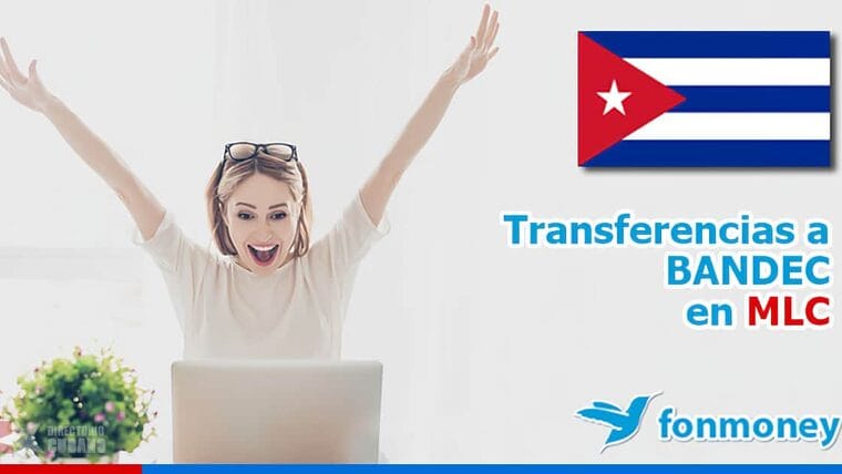 Fonmoney habilita envíos de dinero a tarjetas Bandec en Cuba