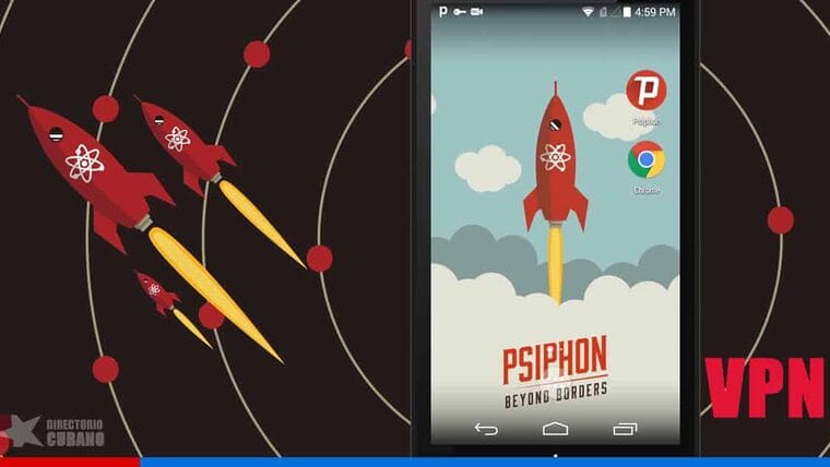 VPN ¿Cómo usar Psiphon desde Cuba?