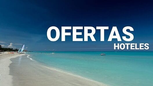 ¿Quieres alojarte en un hotel en Varadero o los Cayos? Mira las ofertas y precios