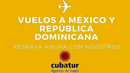Cubatur informa sobre venta de boletos a México y República Dominicana