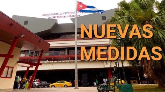 Cuba adopta nuevas medidas relacionadas con la entrada y salida de pasajeros