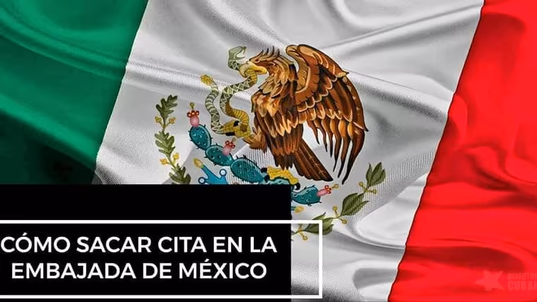 ¿Cómo sacar cita en la Embajada de México en Cuba?
