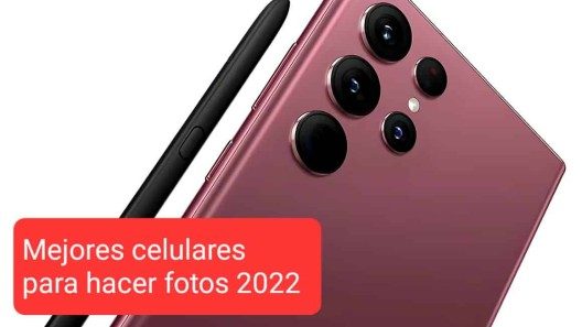 ¿Cuáles son los mejores celulares para hacer fotos?