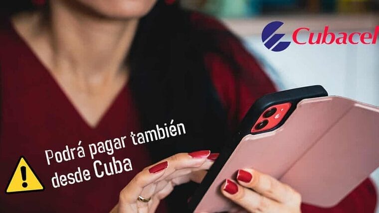 Última Hora: Nueva recarga de Cubacel que se podrá pagar también desde Cuba