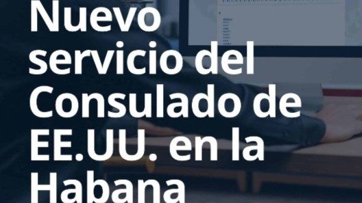 Embajada de EE.UU en La Habana aclara dudas sobre nuevo servicio en su oficina