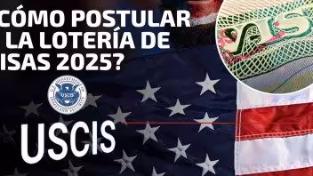 USCIS anuncia segunda vuelta de lotería de visas en Estados Unidos
