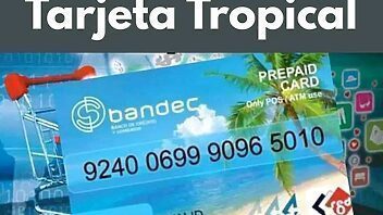 ¿Conoces la Tarjeta Tropical en dólares de Cuba? Banco informa sobre este producto