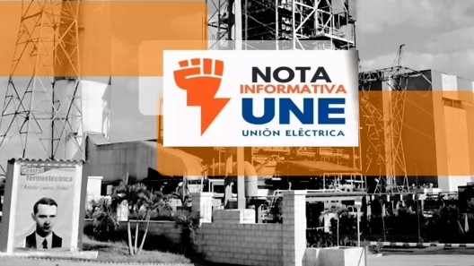 Información importante de la UNE sobre tensa situación eléctrica en Cuba