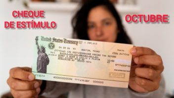 Si resides aquí recibirás un cheque de estímulo en octubre. Mira si calificas