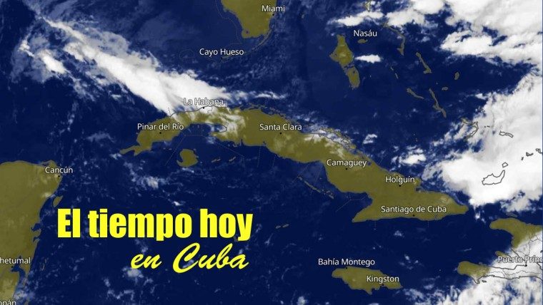 Pronóstico del tiempo en Cuba para este domingo: nublados, lluvias aisladas y marejadas en el norte