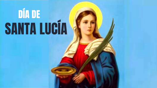 Santa Lucía, la santa de la luz y la vista que hoy veneran millones de fieles en el mundo