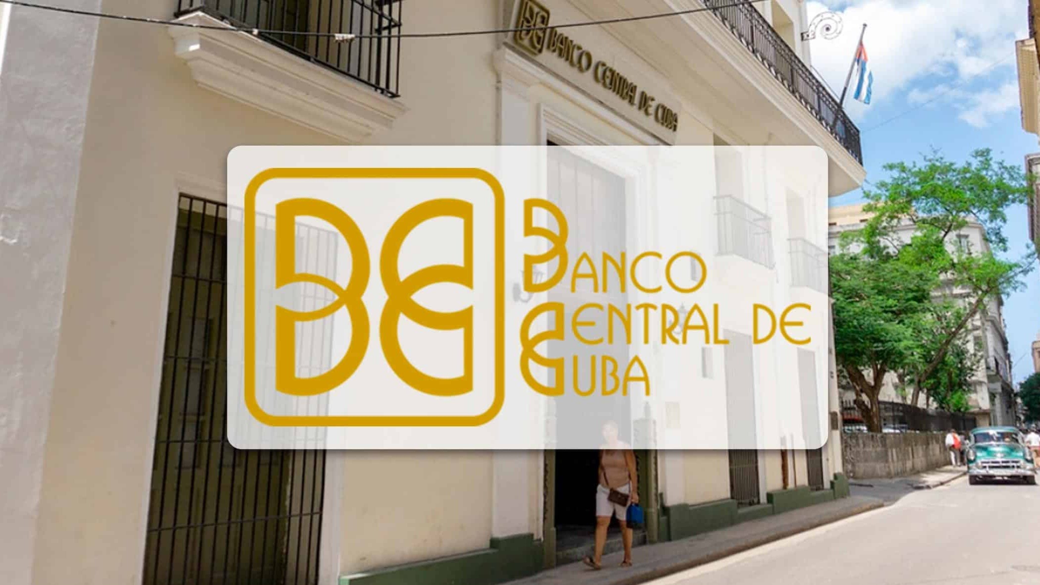 Cuba anuncia cambio histórico en la banca: remesas y banca privada y más libertad para cuentas en divisas