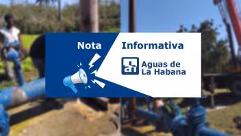 Anuncian afectación del servicio de agua en La Habana este viernes