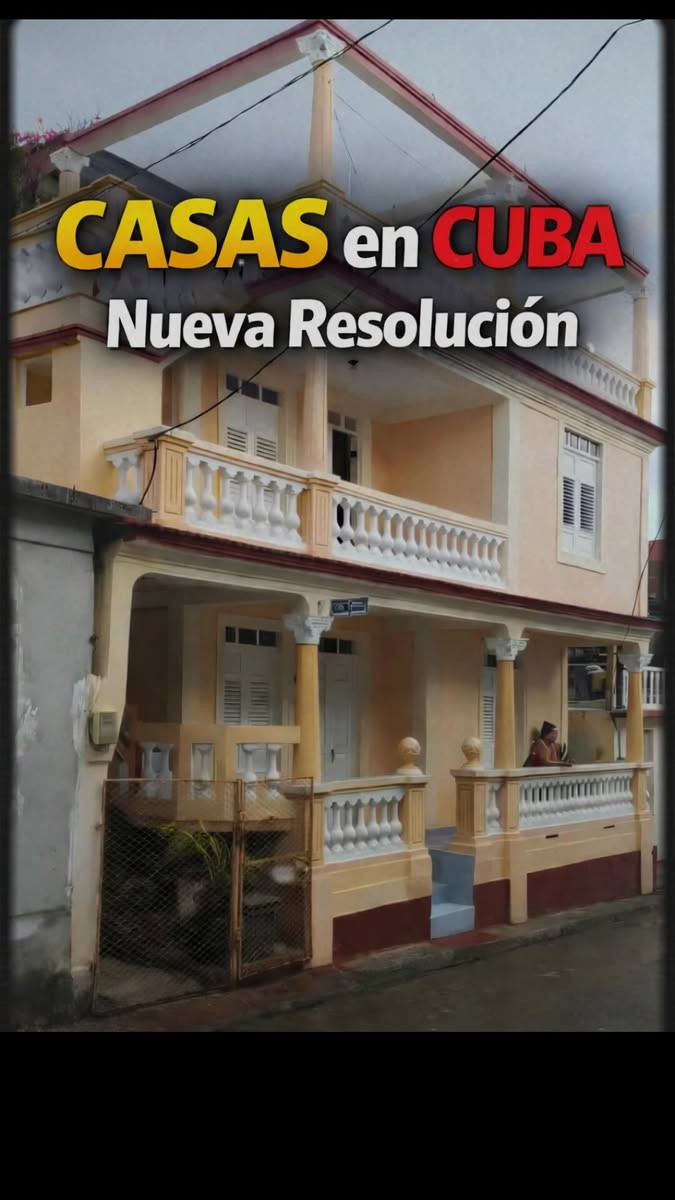 🏠 CASAS en CUBA | Nueva Resolución
