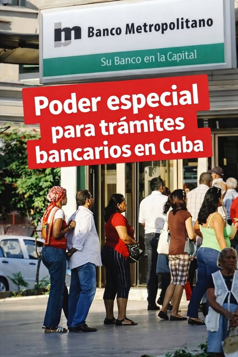 ¿Sabías que en Cuba puedes autorizar a otra persona para hacer trámites en tu banco? 🏦