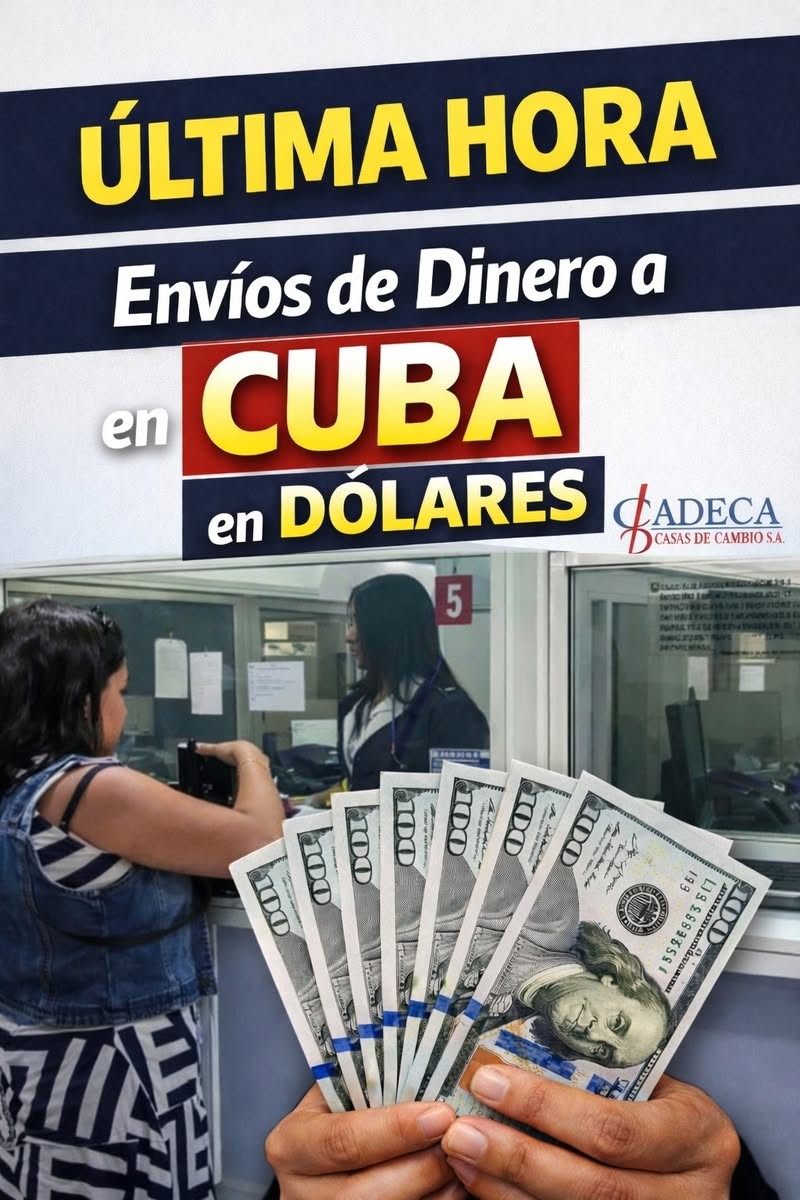 Atención: ESTOS son los puntos o CADECA donde podrás cobrar las remesas o transferencias de dinero en DÓLARES