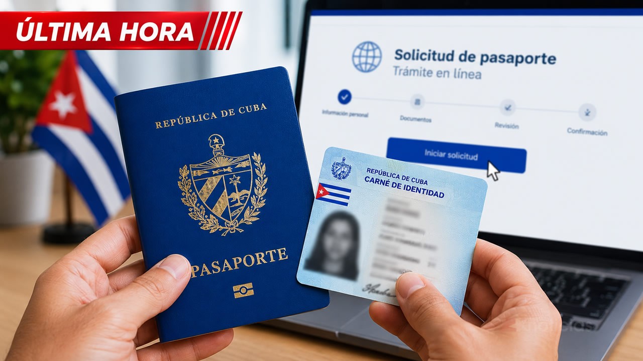 Pasaporte cubano ya puede solicitarse en línea: requisitos, pago y pasos del nuevo trámite