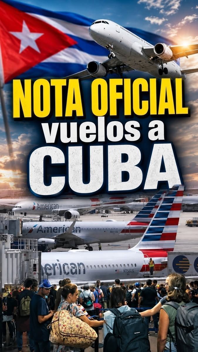 ✈️Última Hora📢 INFORMACIÓN IMPORTANTE sobre los VUELOS a Cuba 🚨🛫