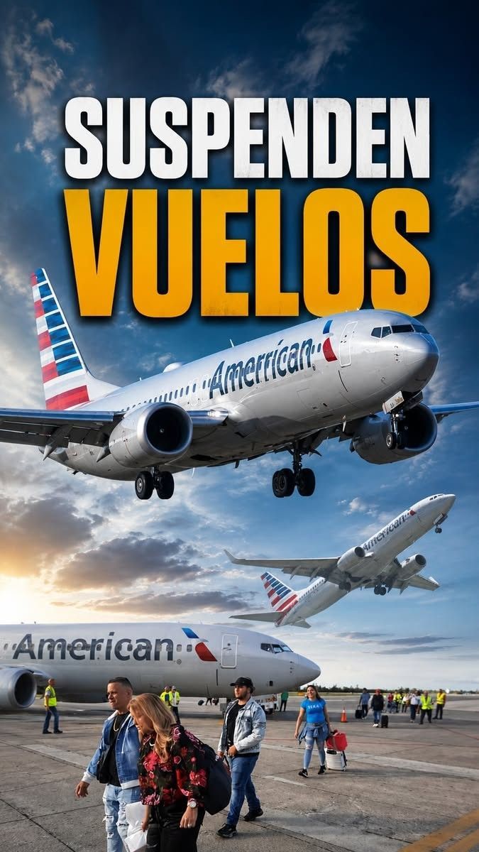 ✈️📢 Atención 🚨SUSPENSIONES DE VUELOS de la Aerolinea American Airlines en Estados Unidos 🧳