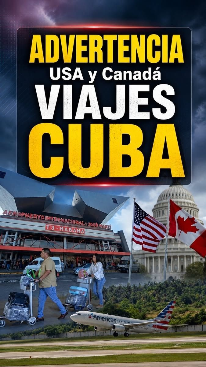 📢CANADÁ y USA ✈️🚨Advertencia sobre viajes a CUBA !!!!