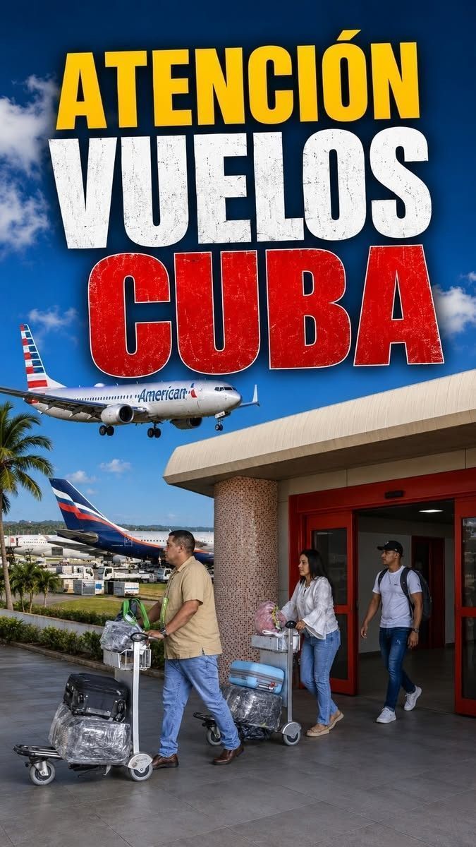 🚨🛫Vuelos a Cuba: Lo que se sabe para el mes de julio de 2026 🛬🧳