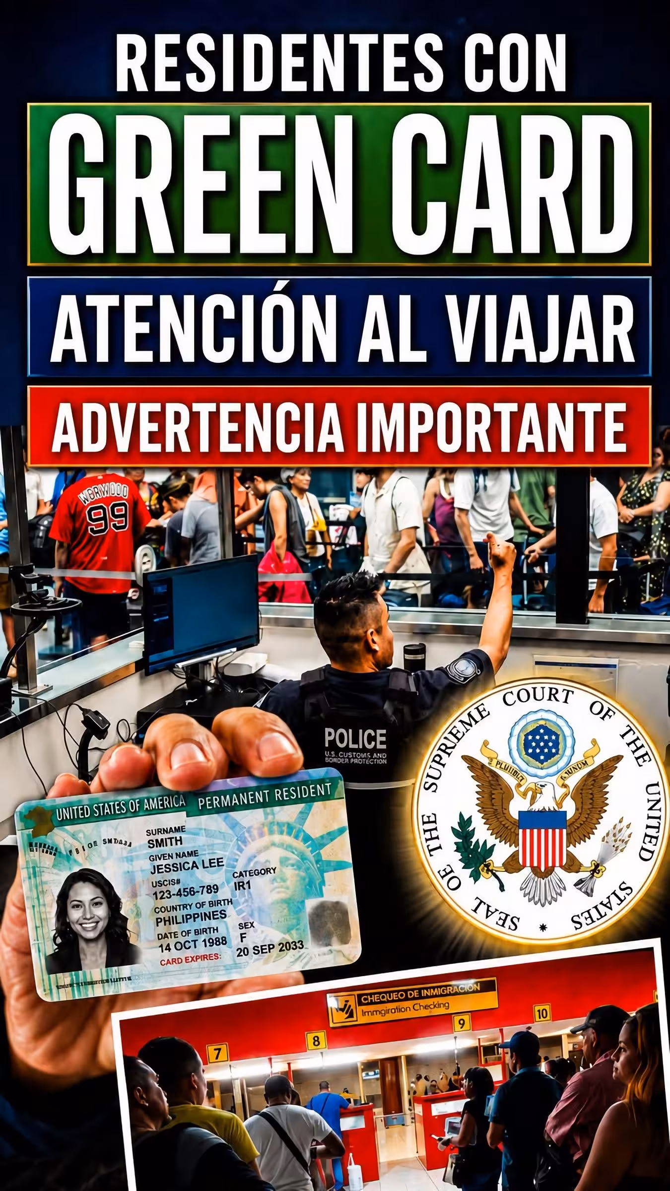 📢Tienes Green Card? 🚨Si viajas puedes tener problemas al regreso: NUEVO FALLO de la CORTE SUPREMA 🛂✈️👮‍♂️
