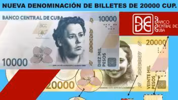 Estos son los nuevos billetes cubanos de 10 000 y 20 000 pesos que entran en circulación desde hoy