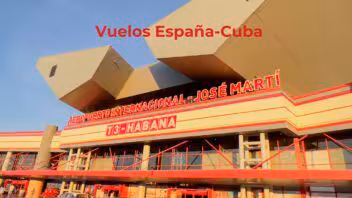 Viajar de España a Cuba se complica: cancelaciones, billetes caros y pasajeros sin respuesta