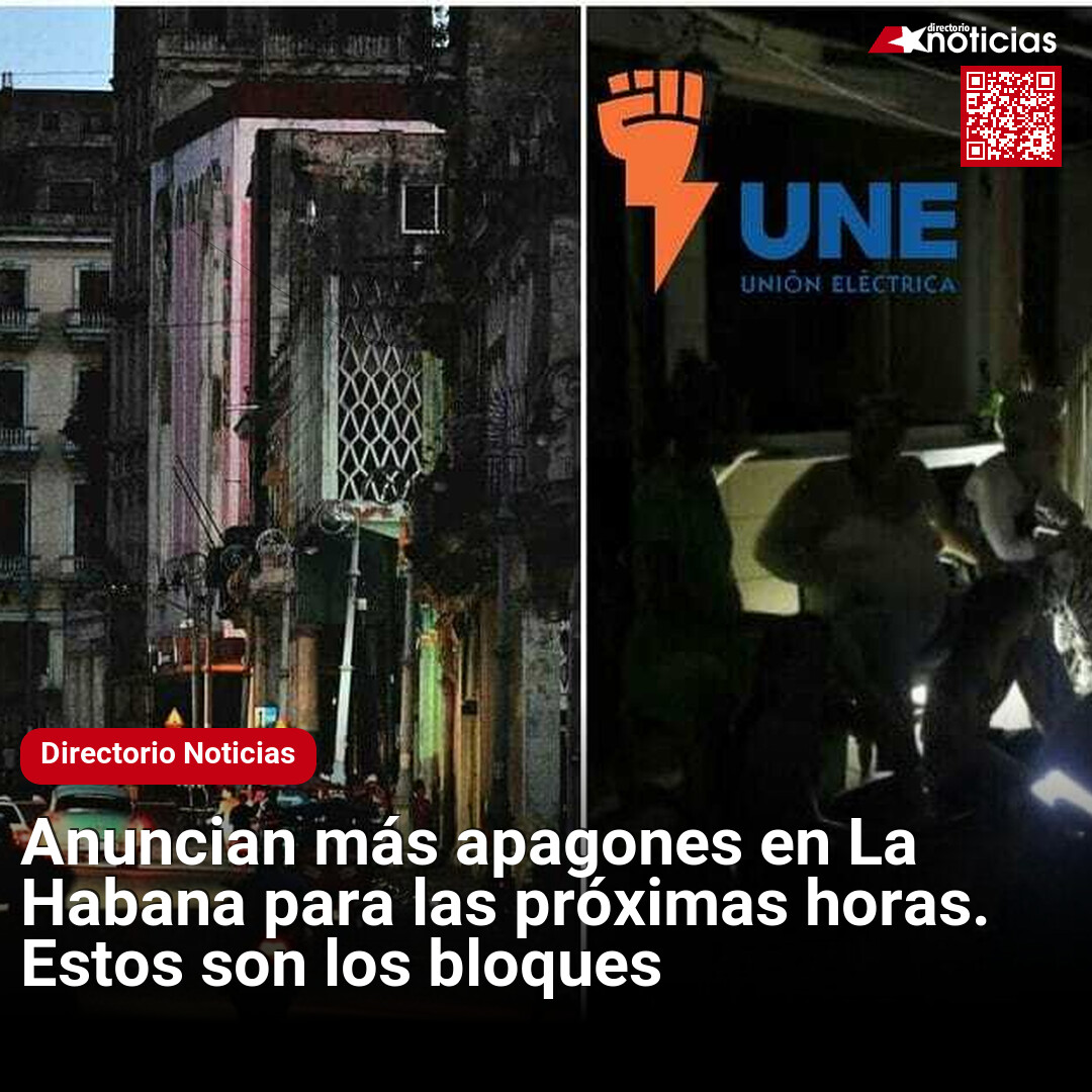 Última Hora: Anuncian más apagones en La Habana para las próximas horas