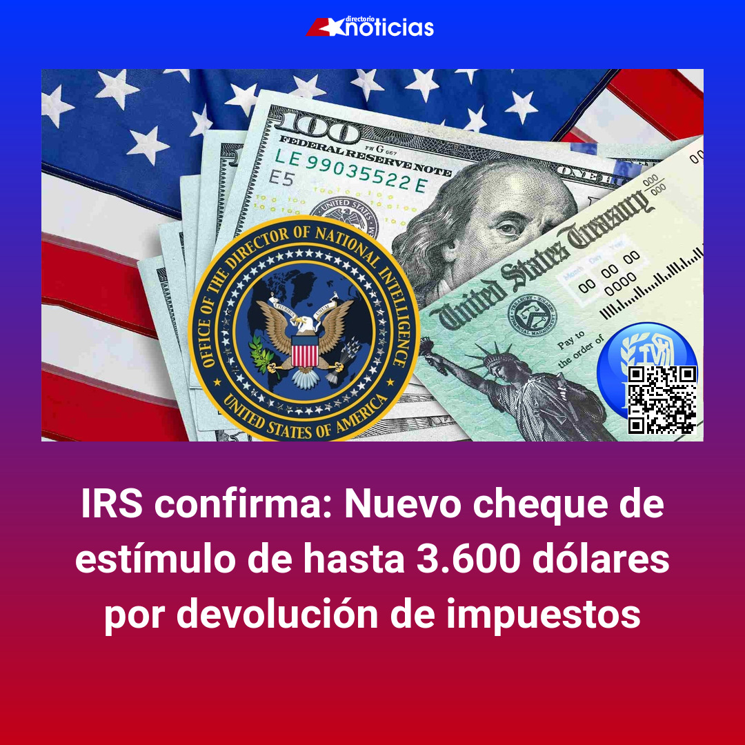 IRS confirma: Nuevo cheque de estímulo de hasta 3.600 dólares por ...
