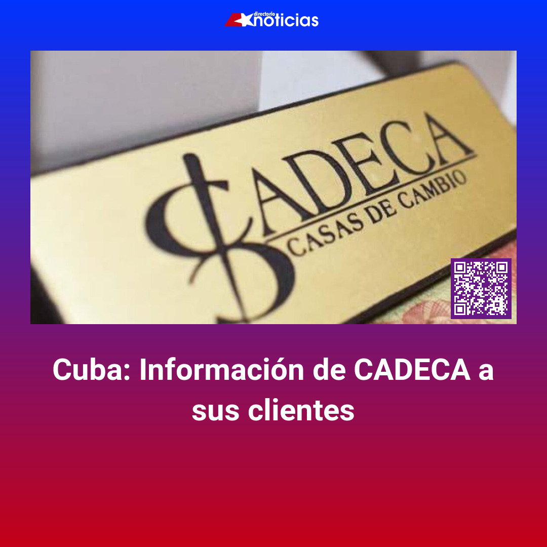 Cuba: Información de CADECA a sus clientes