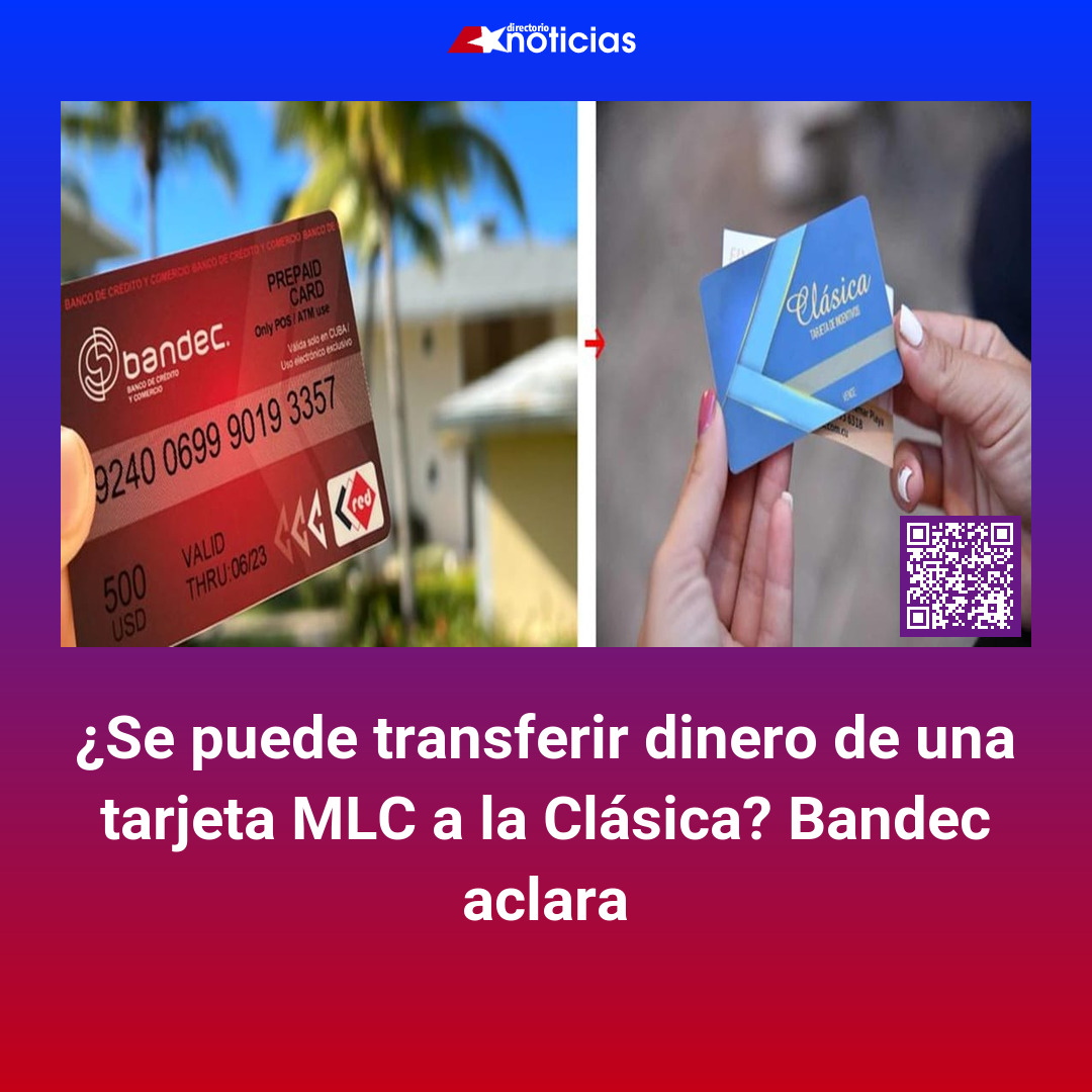 Como Depositar Dinero En Una Tarjeta Mlc ¿Se puede transferir dinero de una tarjeta MLC a la Clásica? Bandec aclara