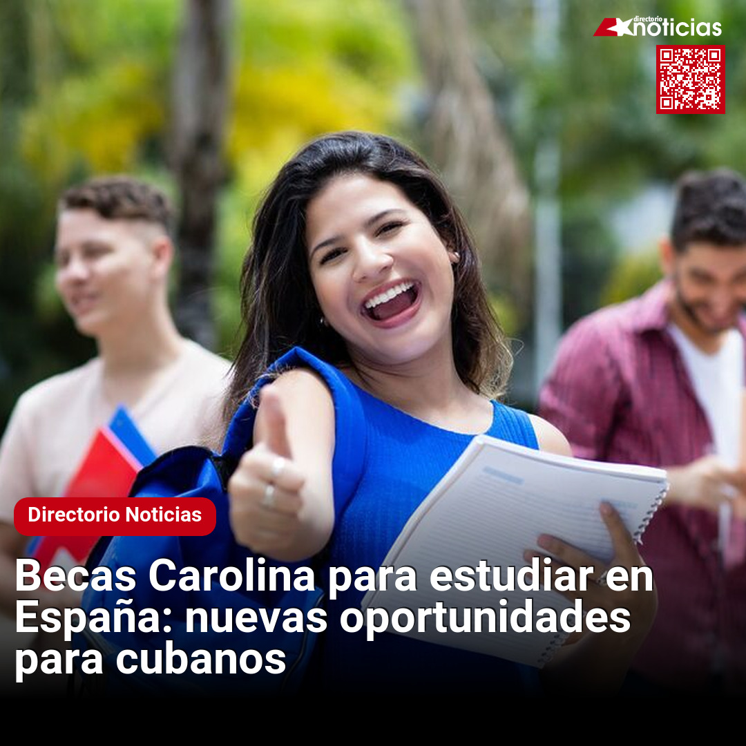 Becas Carolina para estudiar en España: nuevas oportunidades para cubanos