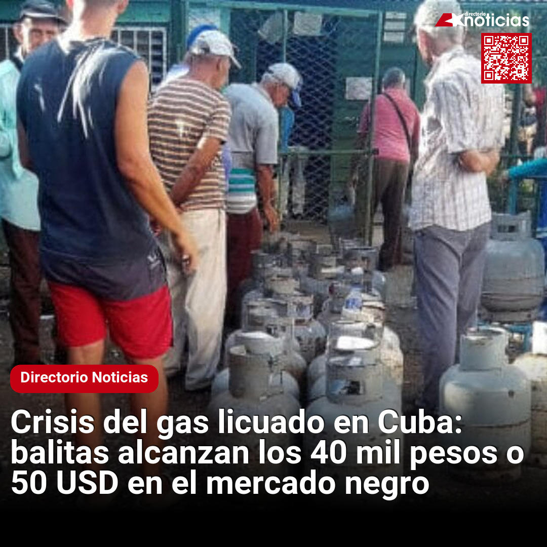 Crisis del gas licuado en Cuba: balitas alcanzan los 40 mil pesos o 50 ...