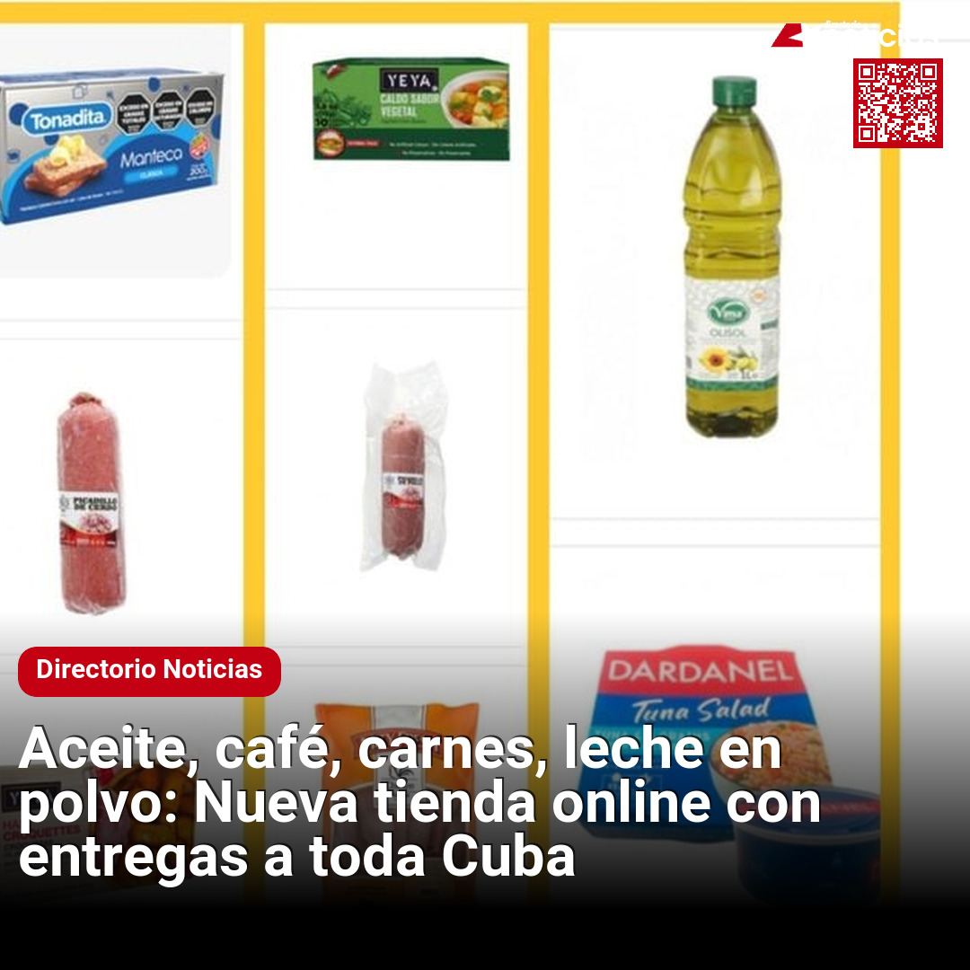 油、咖啡、肉类、奶粉：古巴新开网上商店，配送范围覆盖全境