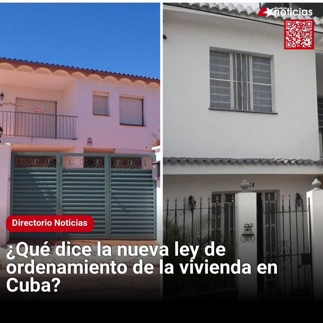 ¿Qué dice la nueva ley de ordenamiento de la vivienda en Cuba?