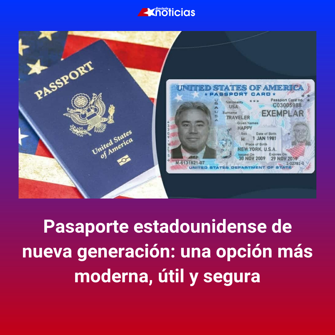 Pasaporte estadounidense de nueva generación: una opción más moderna