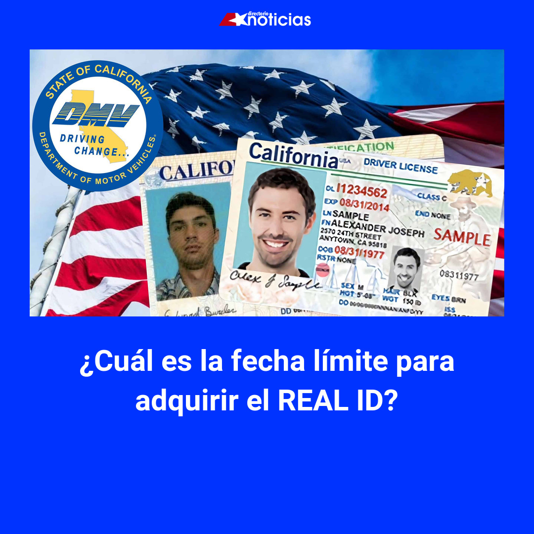 ¿Cuál es la fecha límite para adquirir el REAL ID?