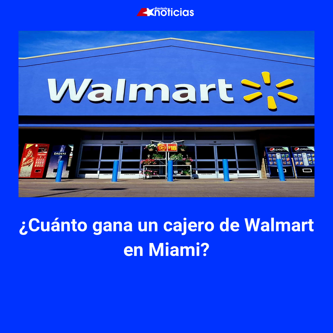 ¿Cuánto gana un cajero de Walmart en Miami?