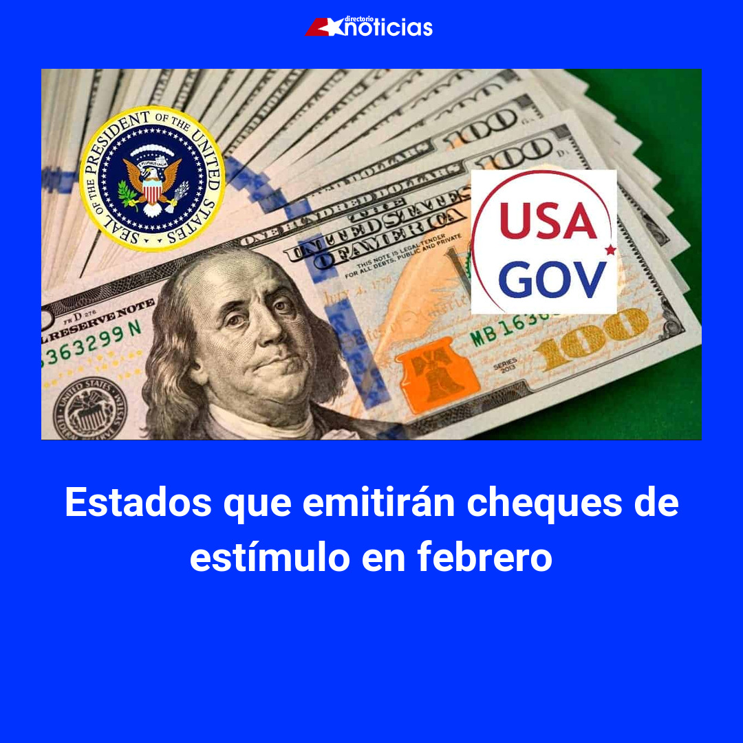 States that will issue stimulus checks in February